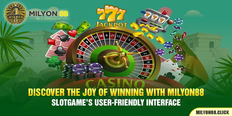 discover-the-joy-of-winning-with-milyon88-slotgame's-user-friendly-interface