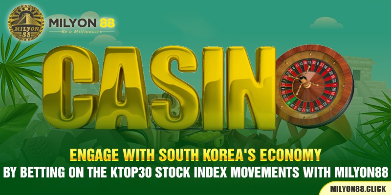 engage-with-south-korea's-economy-by-betting-on-the-ktop30-stock-index-movements-with-milyon88