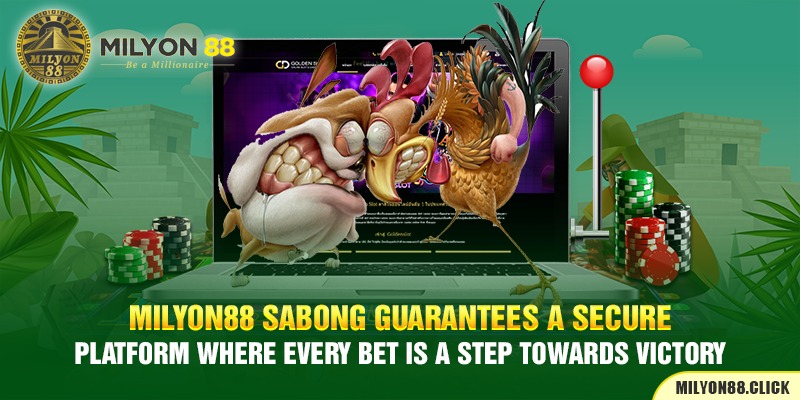 milyon88-sabong-guarantees-a-secure-platform-where-every-bet-is-a-step-towards-victory