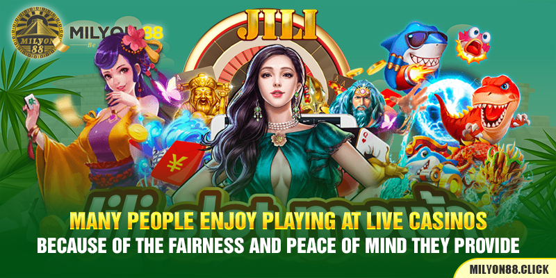 many-people-enjoy-playing-at-live-casinos-because-of-the-fairness-and-peace-of-mind-they-provide