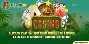 always-play-within-your-budget-to-ensure-a-fun-and-responsible-gaming-experience