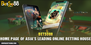 Betso88 – Home Page of Asia's Leading Online Betting House