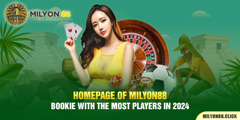 Homepage Of Milyon88 Bookie With The Most Players In 2024